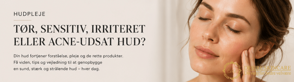 Desireskincare_Hudpleje_Hudproblemer_Hudbehandling_Banner-1
